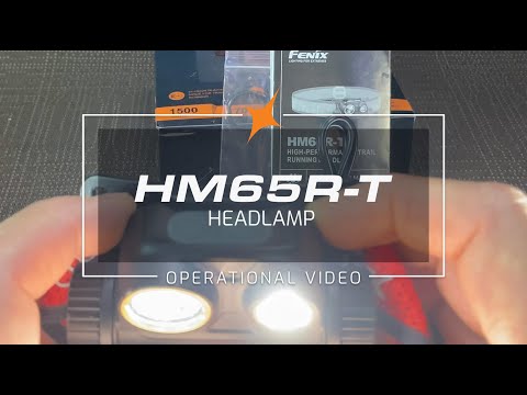 Fenix HM65R-T Headlamp Operational Demo Video